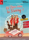 Et Dieu créa le swing ! - Salle des fêtes