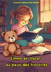 Emma et Oscar au pays des histoires - Comédie du Finistère - Les ateliers des Capuçins