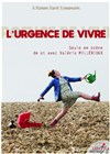 Urgence de Vivre - Théâtre Instant T