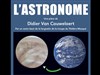 L'Astronome - Café Théatre Drôle de Scène