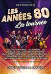 Les années 80 - En tournée - Zénith Arena de Lille