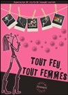 Virginie Beguin et Emmanuelle Targhetta dans Tout feu tout femmes - Théâtre à l'Arrache