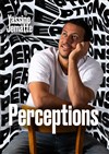 Yassine Jematte dans Perceptions - Le Cosy Comedy