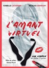 L'amant virtuel - Le Point Comédie