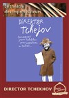 Direktor Tchejov, de l'Impro, du Clown, et vous ! - Improvidence