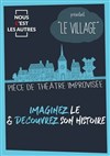 Le village - Union des Arts