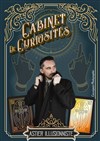 Astier Illusionniste dans Cabinet de Curiosités - L'Art Dû