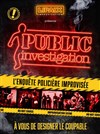 Public Investigation - La Comédie d'Aix