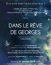 Dans le rêve de Georges - Théâtre Stéphane Gildas