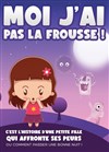 Moi j'ai pas la frousse ! - La Comédie des Suds