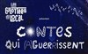 Contes qui (a)guér(r)issent - La Petite Croisée des Chemins