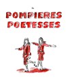 Les Pompières-Poétesses - Le Kibélé