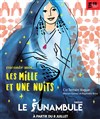 Raconte moi les mille et une nuits - Le Funambule Montmartre