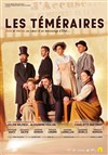 Les Téméraires - Théâtre Armande Béjart