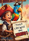 Tous à l'école des pirates - L'Archange Théâtre