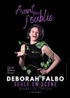 Deborah Falbo dans Avant que j'oublie - Théâtre Instant T