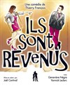 Ils sont revenus - La comédie PaKa