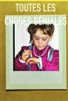 Toutes les choses géniales - TRAC