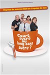 Court sucré ou long sans sucre ? - Théâtre Lulu