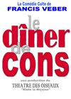 Le dîner de cons - Café Théâtre de la Porte d'Italie