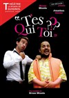 T'es qui toi ? - Théâtre la Maison de Guignol