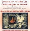 Colloque sur l'insertion par la culture - Le Moulin à Café