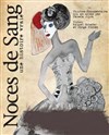 Noces de sang - Théâtre le Proscenium