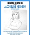 Jacqueline Kennedy - La dame en rose - Théâtre Maxim's