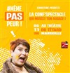 Même pas peur ! La conf' qui muscle ton audace ! - Café Théâtre du Têtard