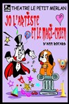 Jo l'artiste et le Magi-Chien - Théâtre du Petit Merlan