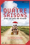 Les Quatre Saisons avec un peu de Vivaldi - La Basse Cour