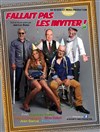 Fallait pas les inviter ! - Théâtre Nicolange