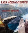 Les revenants - Théâtre de l'Ange