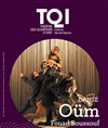 Oüm - Théâtre des Quartiers d'Ivry - La Fabrique