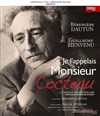 Je l'appelais Monsieur Cocteau - Théâtre la Bruyère