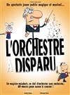 L'orchestre a disparu - Welcome Bazar