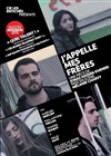 J'appelle mes frères - Théâtre du Grand Pavois