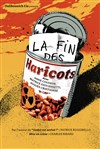 La fin des haricots - Café Théâtre du Têtard