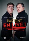 Eric Massot et Manu Joucla partent en live - Café-Théâtre de la Poste