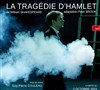 La Tragédie d'Hamlet - Artistic Athévains