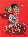 Bienvenue,, à la CAF ! - Théâtre Comédie de Lille 