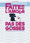 Faites l'amour pas des gosses - Ruby's - Casino de Dunkerque