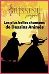 Les plus belles chansons de Dessins Animés - Folies Bergère