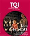 Les serpents - Théâtre des Quartiers d'Ivry - La Fabrique