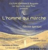 L'homme qui marche - Eglise Notre Dame d'Espérance