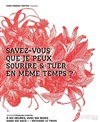 Savez-vous que je peux sourire et tuer en même temps ? - Théâtre du Girasole