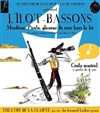 L'Ilôt-Bassons - Théâtre de la Clarté