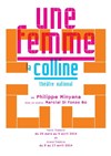 Une femme - Théâtre National de la Colline - Grand Théâtre