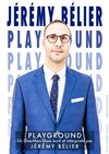 Jérémy Bélier dans Playground - Le Lieu