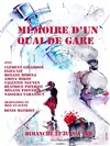 Mémoire qu'un quai de gare - Théâtre de Nesle - grande salle 